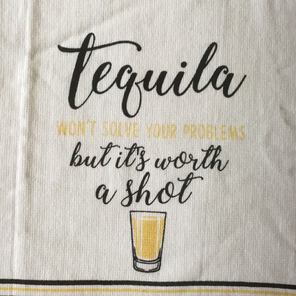Dish or Bar Towel with Tequila saying NWOT